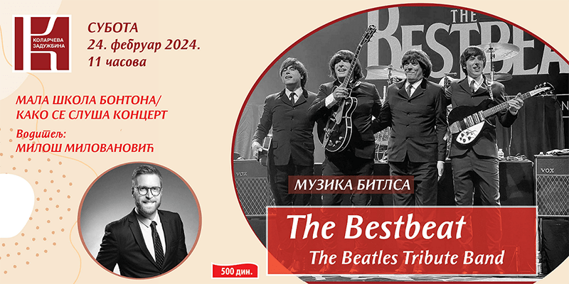 The Bestbeat Beatles Tribute bend - Kako se sluša koncert, 24. februar 11h - Velika dvorana Kolarčeve zadužbine